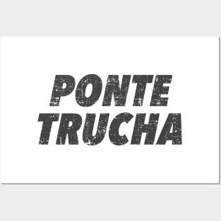 Ponte trucha - gray grunge design - look sharp Posters and Art